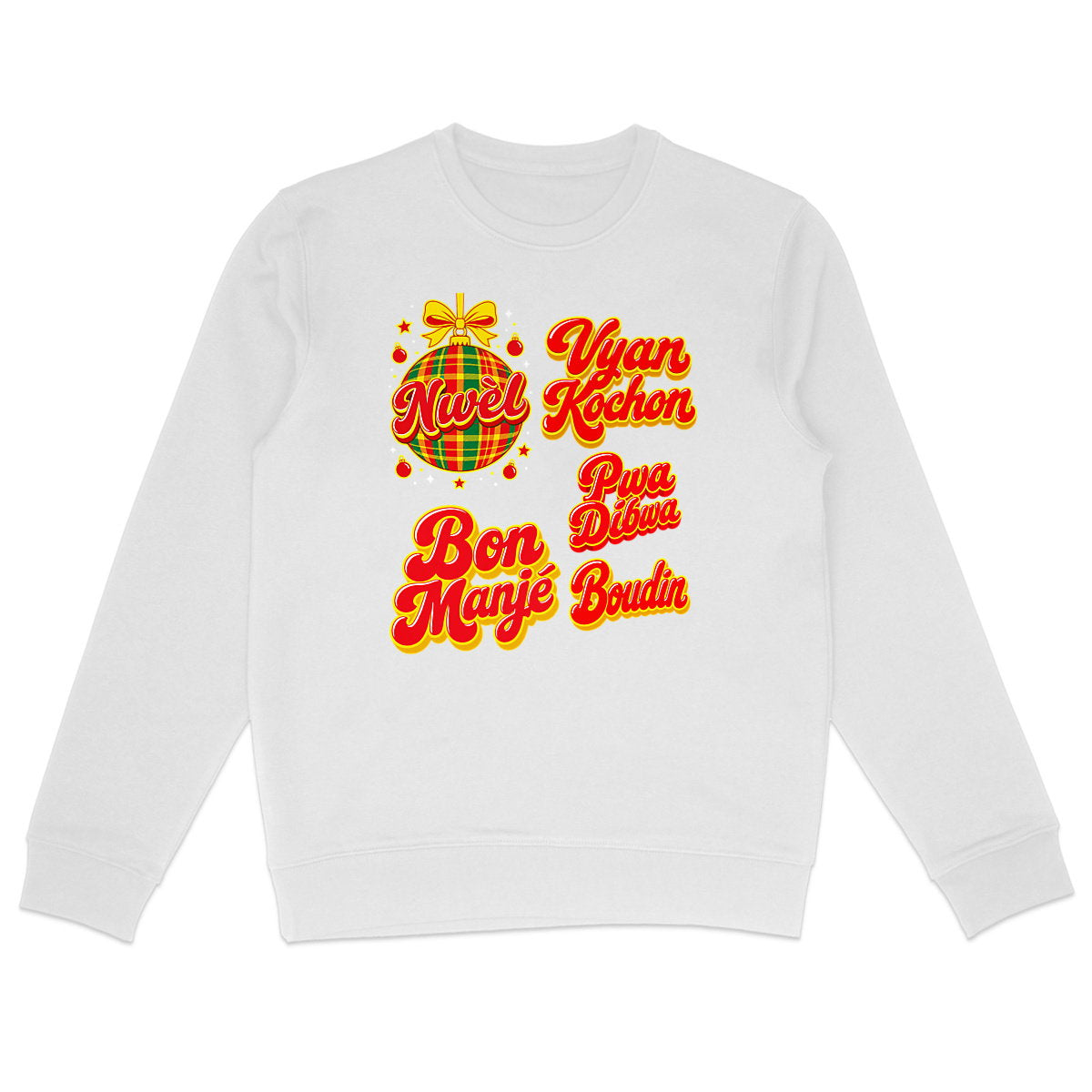 SWEAT Bon Manjé Vyan Kochon Pwa Dibwa - face_0 Sweat créole Noël Bon Manjé Vyan Kochon Pwa Dibwa – mise en scène 1 – créole bekreyol Nwèl