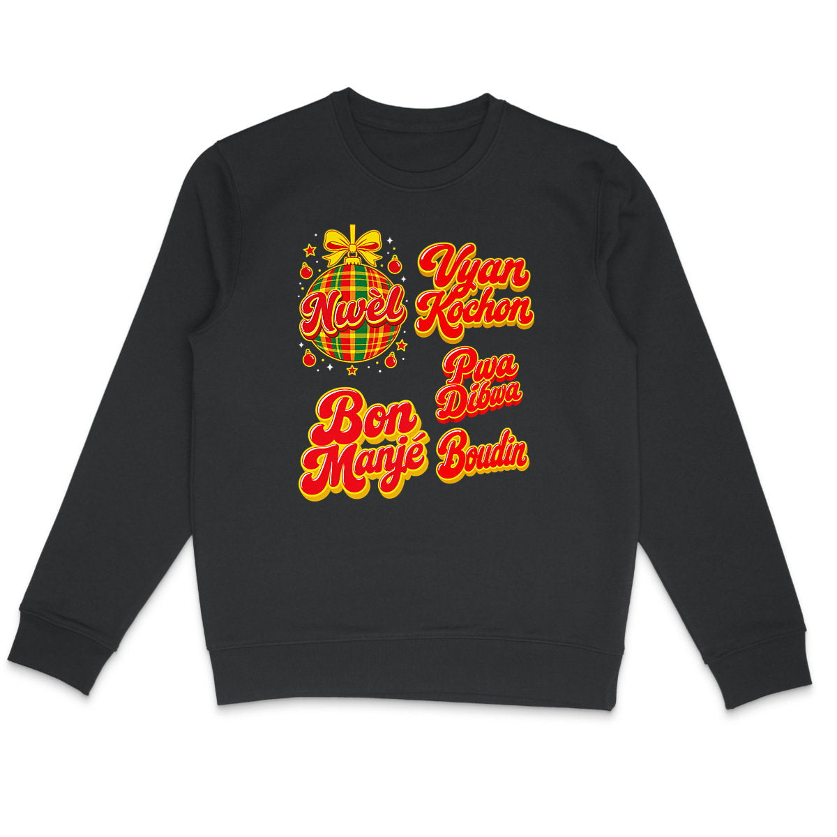 SWEAT Bon Manjé Vyan Kochon Pwa Dibwa - face_1 Sweat créole Noël Bon Manjé Vyan Kochon Pwa Dibwa – mise en scène 1 – créole bekreyol Nwèl